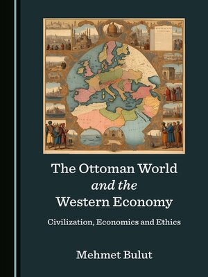 cover image of The Ottoman World and the Western Economy